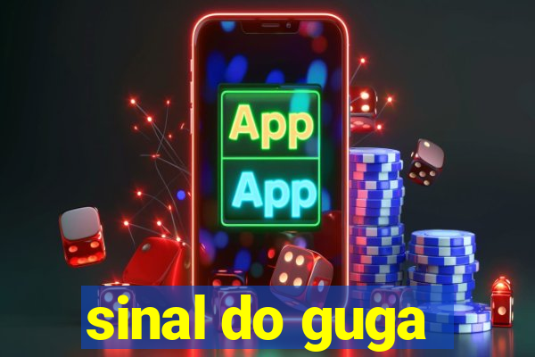 sinal do guga